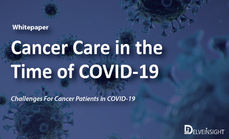 Cancer Care In The Time Of COVID