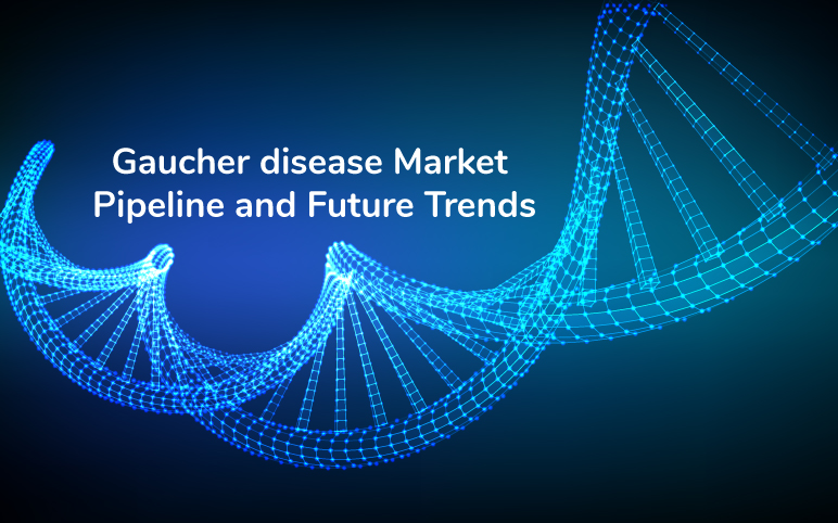 Gaucher disease Market