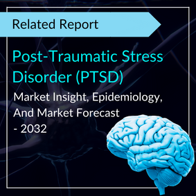 Post-Traumatic Stress Disorder (PTSD) Market Trends and Forecast