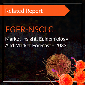 Epidermal Growth Factor Receptor-Non Small Cell Lung Cancer (EGFR-NSCLC) Market