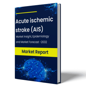 Acute ischemic stroke (AIS) Market Assessment Report