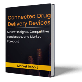 Connected Drug Delivery Devices Market Assessment Report