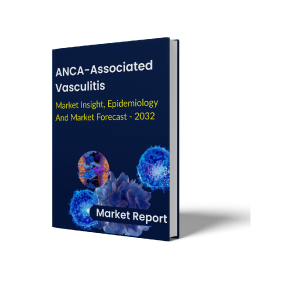 ANCA-Associated Vasculitis Market Report