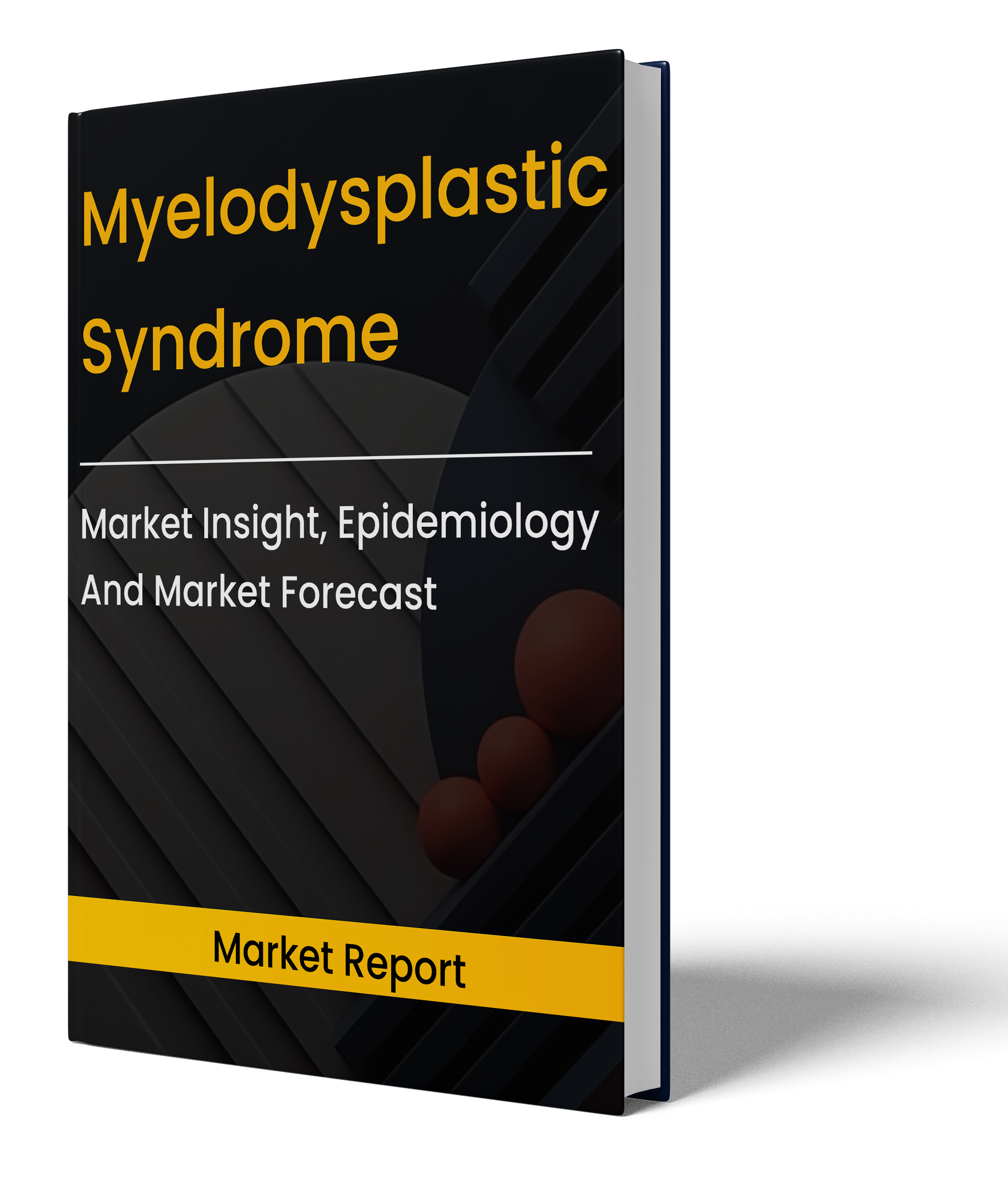 Myelodysplastic Syndrome Market Report