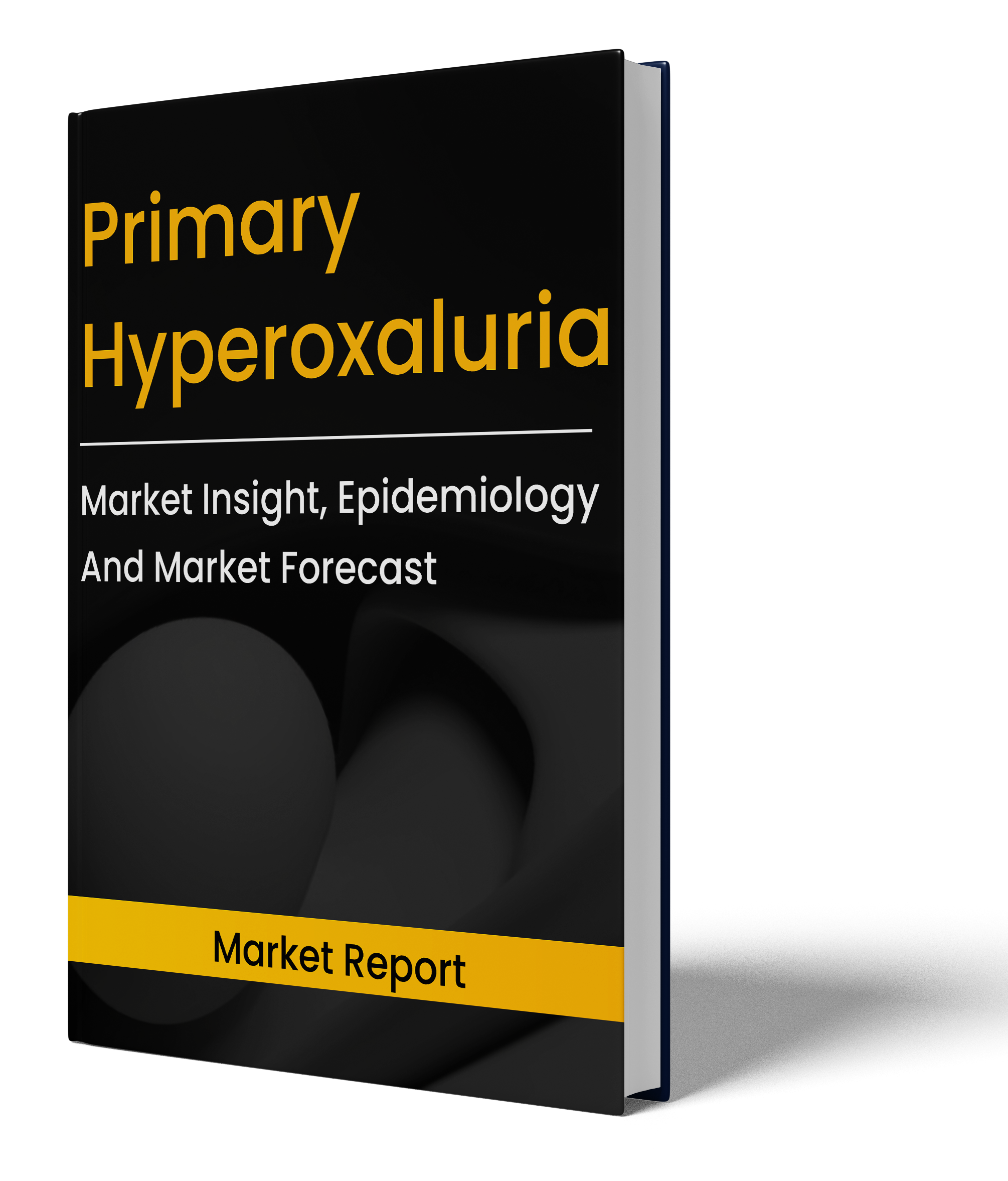 Primary Hyperoxaluria market report