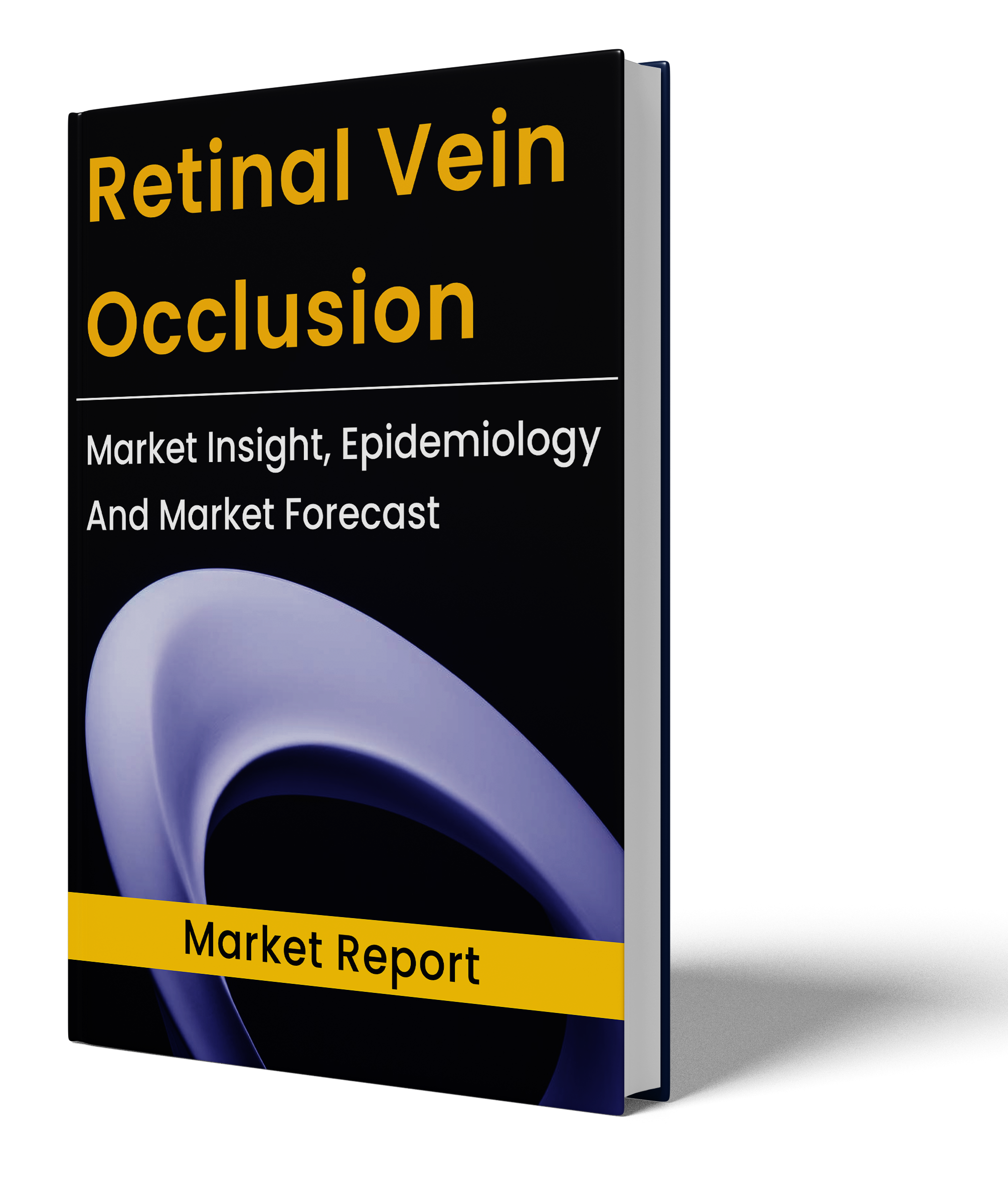 Retinal Vein Occlusion Market Forecast Report