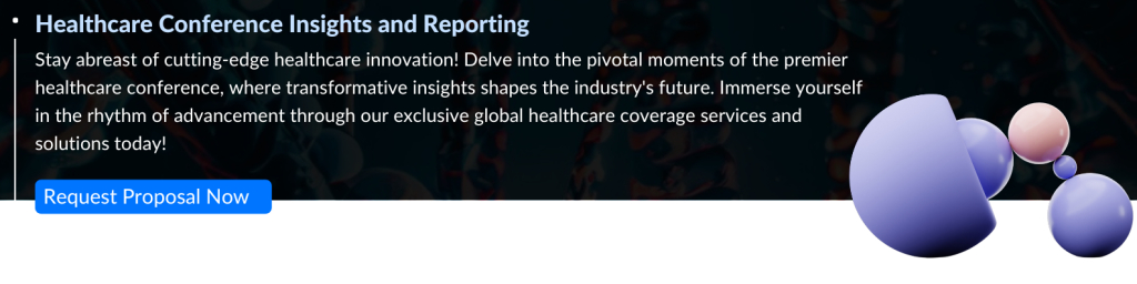 Healthcare Conference Insights and Reporting 