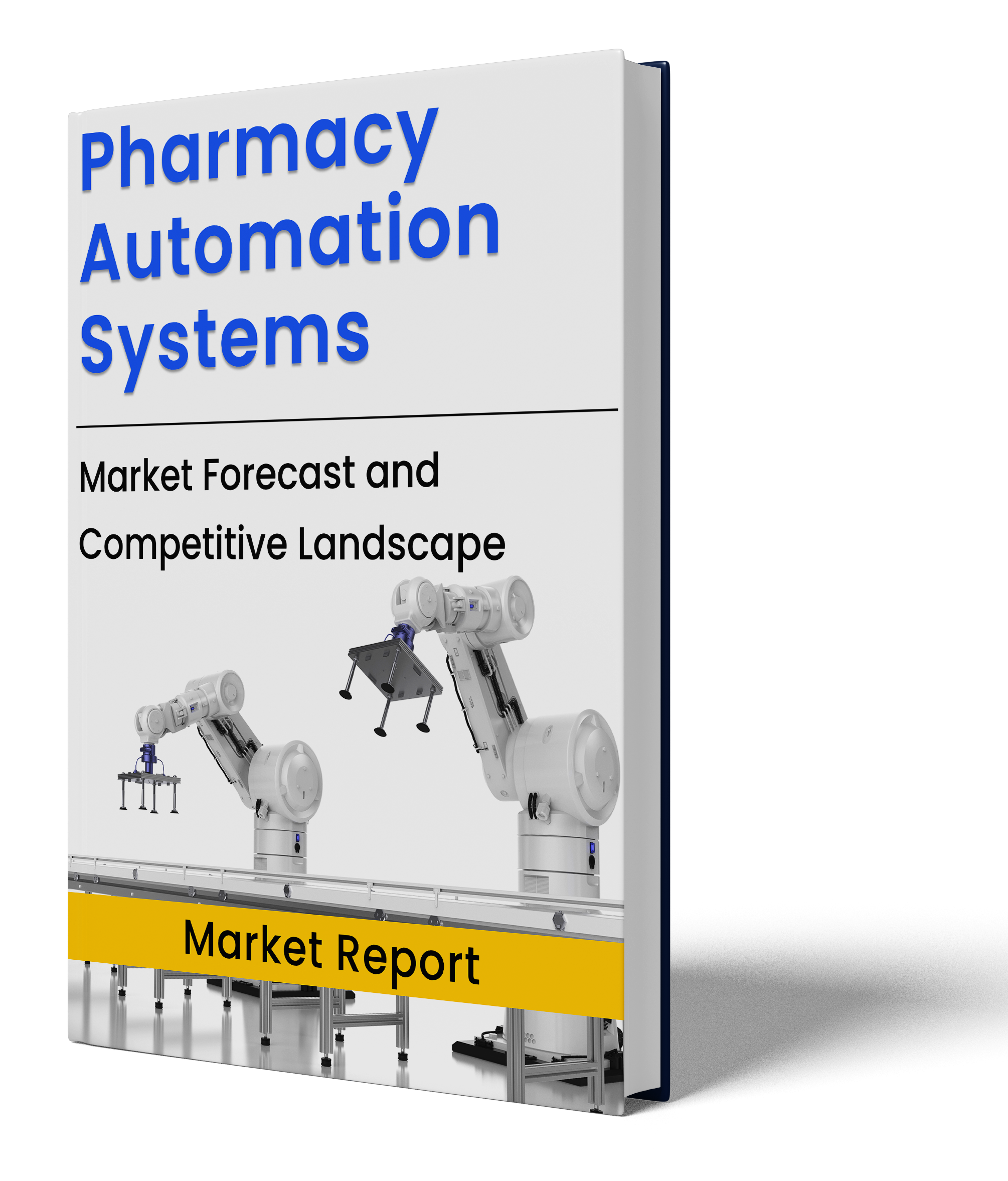 Pharmacy Automation Systems Market Report
