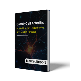 Giant-cell Arteritis Market Report