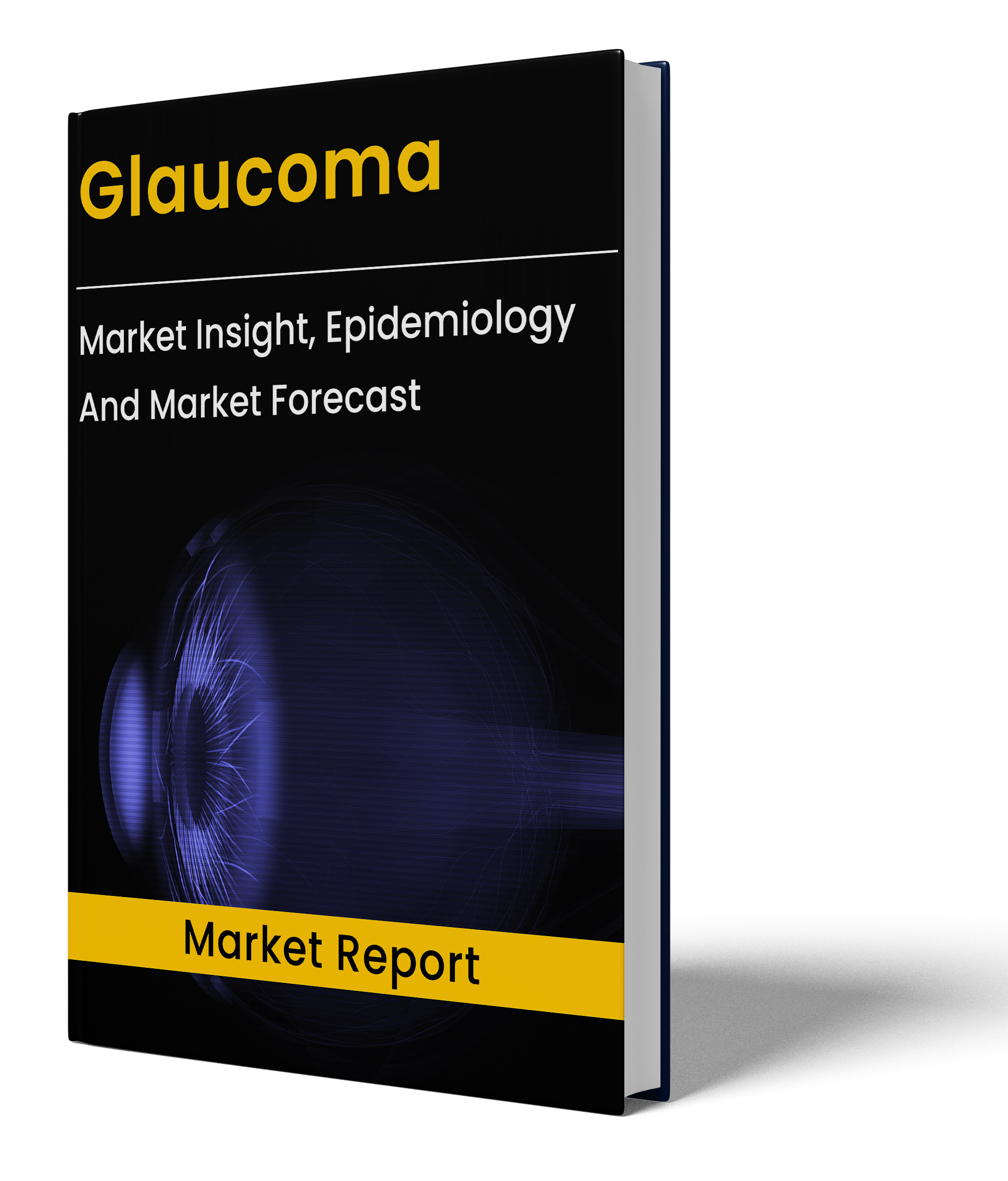 Glaucoma Market Report