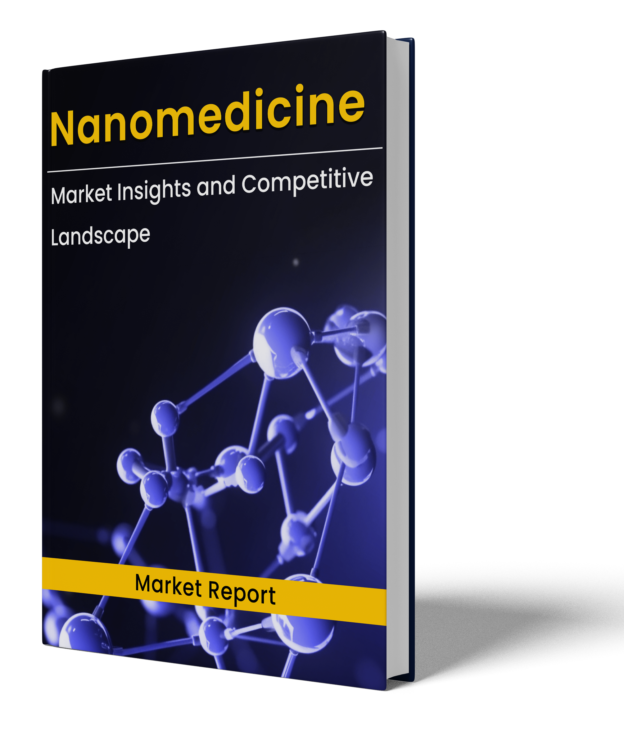 Nanomedicine Market Report
