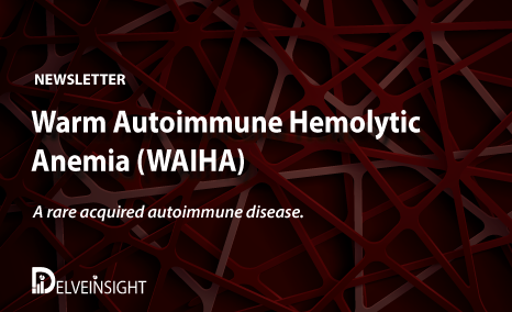Warm Autoimmune Hemolytic Anemia