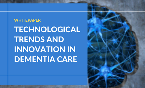 Trends and Innovation in Dementia Care